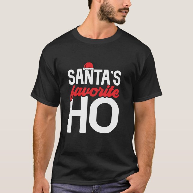 Santas Favourite Ho Rude Offensive Female Christma T-Shirt (Front)