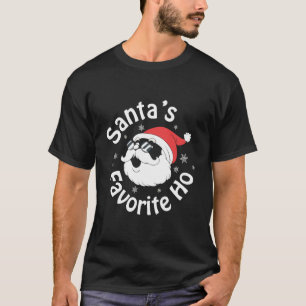 Santas Favourite Ho T-Shirt