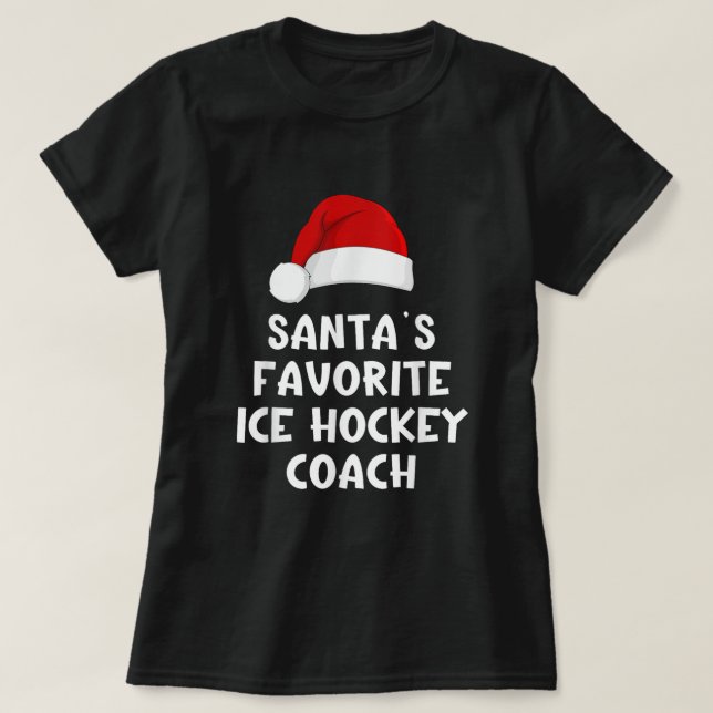 Santa's Favourite Hockey Coach Funny Christmas T-Shirt (Design Front)
