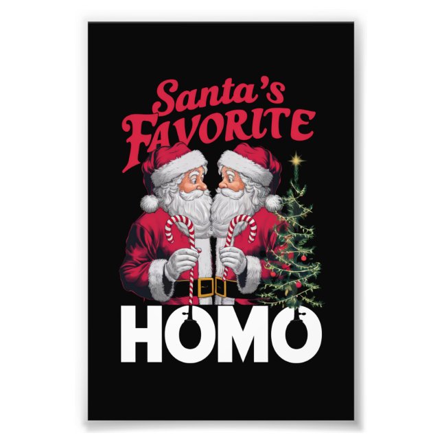 Santas Favourite Homo Gay Christmas LGBTQ Pride  Photo Print (Front)