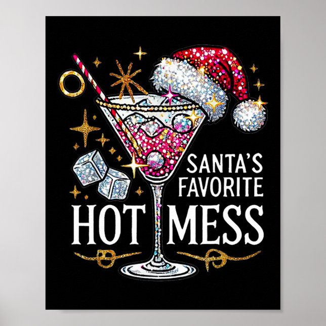 Santa's Favourite Hot Mess Christmas Holiday Marga Poster (Front)