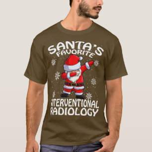 Santas Favourite Interventional Radiology Christma T-Shirt
