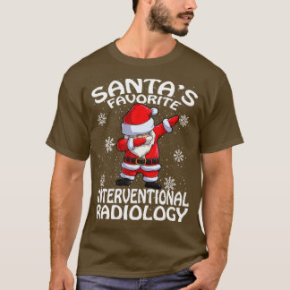 Santas Favourite Interventional Radiology Christma T-Shirt