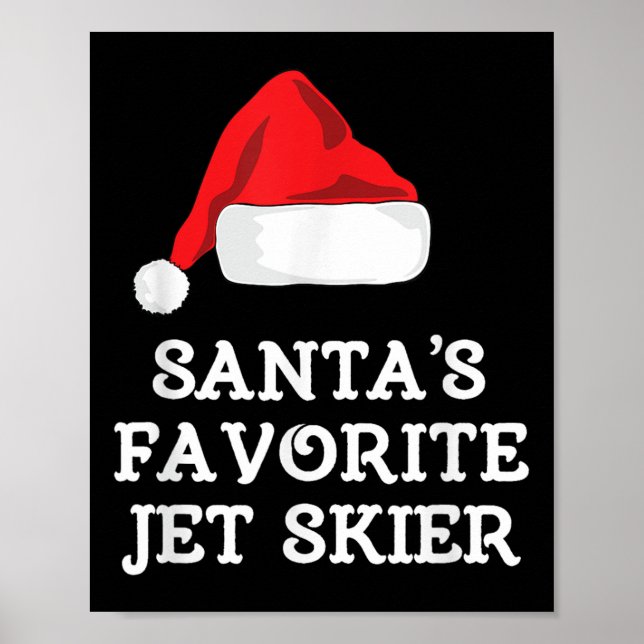 Santas Favourite Jet Skier Christmas Xmas Skiing S Poster (Front)