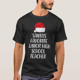 Santas Favourite Junior High School Teacher Christ T-Shirt