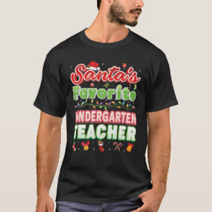 Santa's Favourite Kindergarten Teacher Christmas S T-Shirt