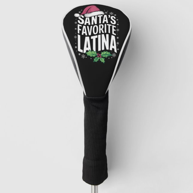 Santa's Favourite Latina Christmas Ugly Xmas Golf Head Cover (Front)