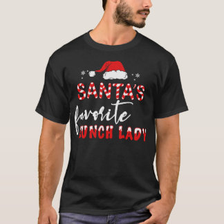 Santas Favourite Lunch Lady T-Shirt