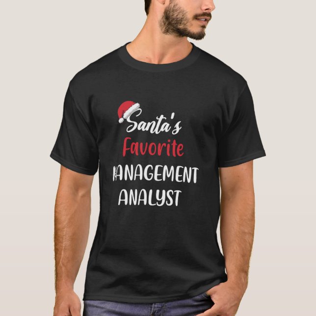 Santas Favourite Management Analyst Christmas Funn T-Shirt (Front)