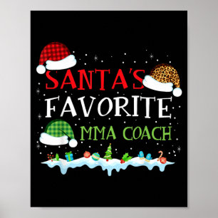 Santas Favourite MMA Coach Fun Christmas MMA Poster