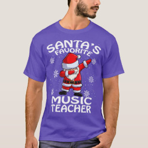Santas Favourite Music Teacher Christmas T-Shirt