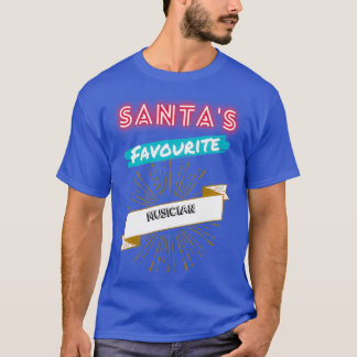 Santas favourite Musician Chrismas  T-Shirt