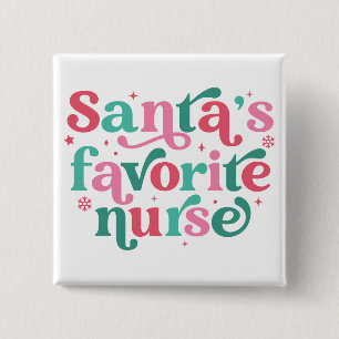 Santa's Favourite Nurse 15 Cm Square Badge