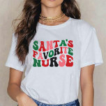 Santa's Favourite Nurse Christmas Groovy white T-Shirt<br><div class="desc">This T-Shirt features a Santa's Favourite Nurse in Groovy white T-Shirt design. Christmas Appreciation Gifts for Nurse.</div>