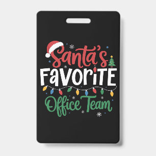 Santa's Favourite Office Team Christmas Funny Work ID Badge