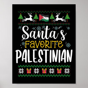 Santa's Favourite Palestinian Ugly Christmas Sweat Poster