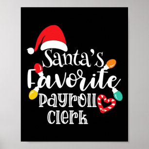 Santa's Favourite Payroll Clerk Christmas Lights S Poster