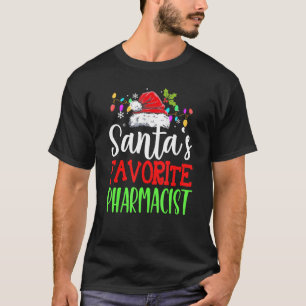 Santas Favourite Pharmacist Christmas Santa Hat T-Shirt