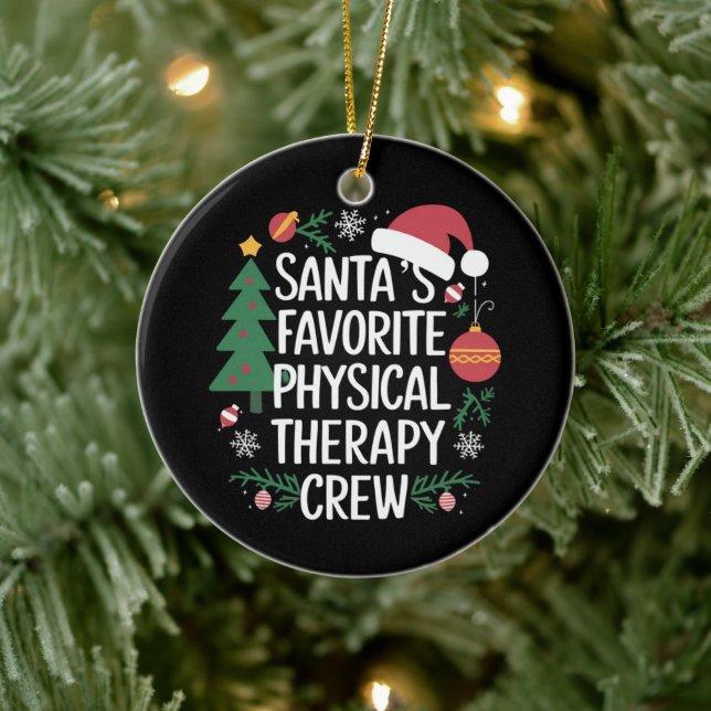 Santa's Favourite Physical Therapy Crew Christmas Ceramic Tree Decoration (Tree)