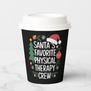 Santa's Favourite Physical Therapy Crew Christmas Paper Cups