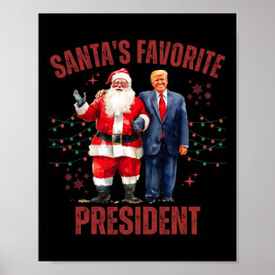 Santa's Favourite President Christmas Funny Trump  Poster