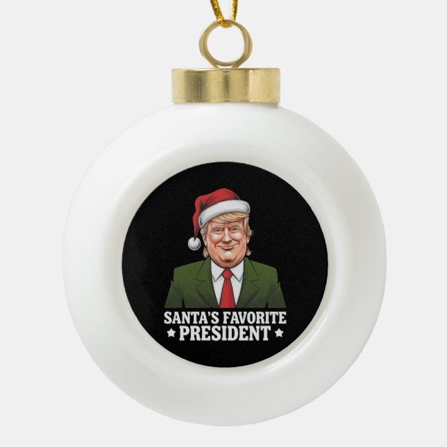 Santa's Favourite President Funny Trump Christmas Ceramic Ball Christmas Ornament (Front)