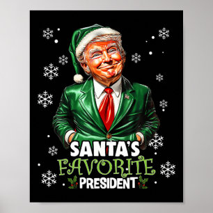 Santa's Favourite President Funny Trump Christmas  Poster