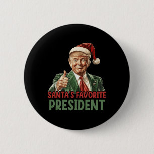 Santa's Favourite President Trump Christmas 2024  6 Cm Round Badge