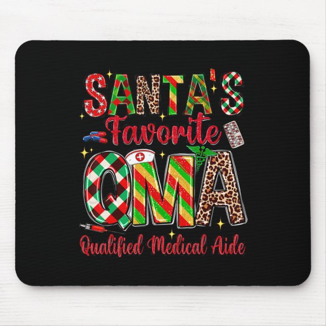 Santa's Favourite Qma Qualified Medication Aide Ch Mouse Mat (Front)