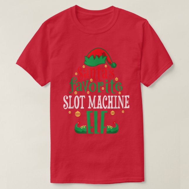Santas Favourite Slot Machine Elf Christmas Matchi T-Shirt (Design Front)