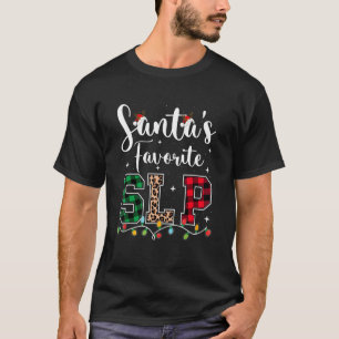 Santa's Favourite SLP Speech language pathologists T-Shirt