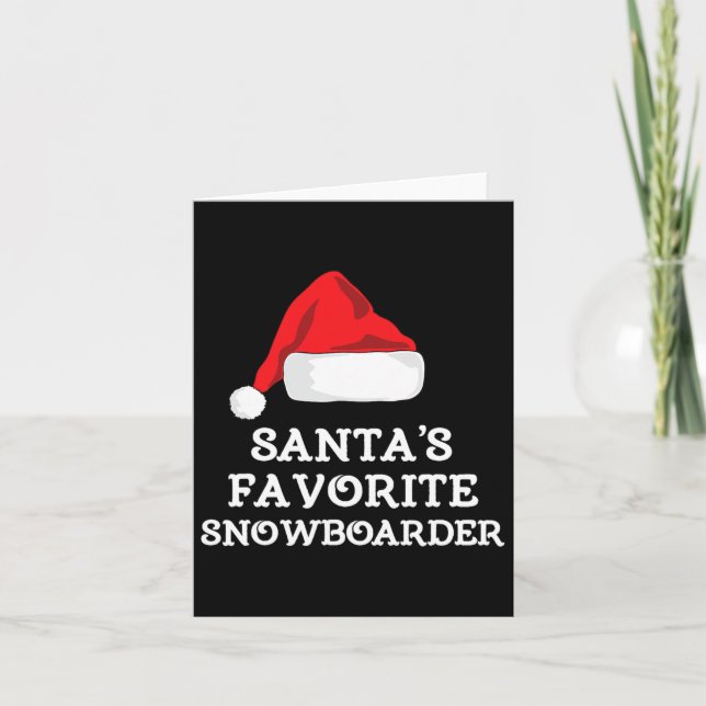 Santa's Favourite Snowboarder Christmas Hat Xmas S Card (Front)