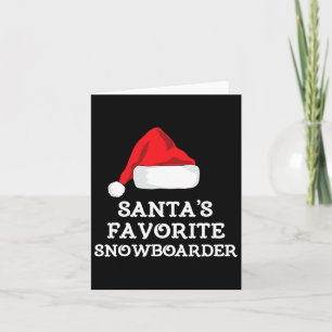 Santa's Favourite Snowboarder Christmas Hat Xmas S Card