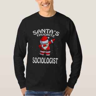 Santa's Favourite Sociologist Christmas  T-Shirt