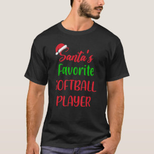 Santas Favourite Softball Player  Softball Christm T-Shirt