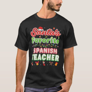 Santa's Favourite Spanish Teacher Christmas Santa T-Shirt