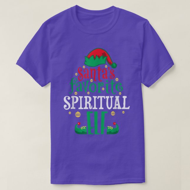 Santas Favourite Spiritual Elf Christmas Matching  T-Shirt (Design Front)