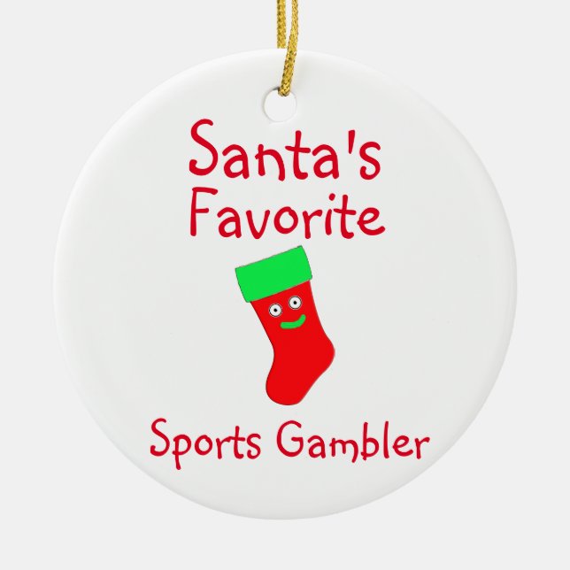 Santa's Favourite  Sports Gambler Ceramic Ornament (Front)