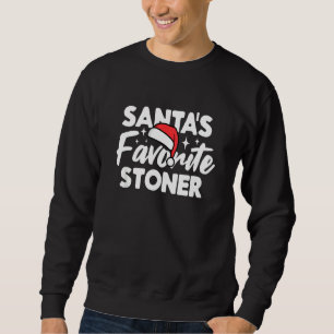 Santa's Favourite Stoner Family Couple Group Chris Sweatshirt