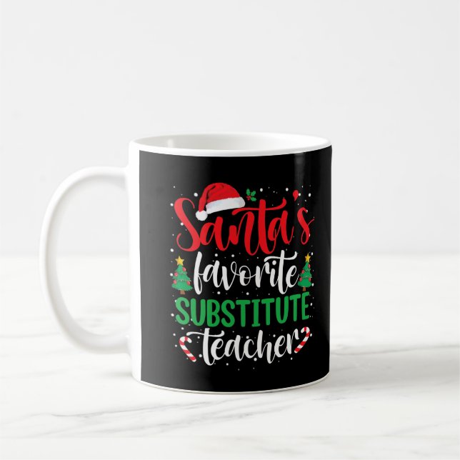Santa's Favourite Substitute Teacher Christmas San Coffee Mug (Left)