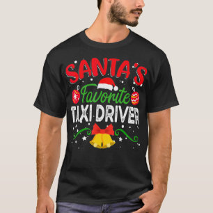 Santas Favourite Tai Driver Funny Tai Driver Chri T-Shirt