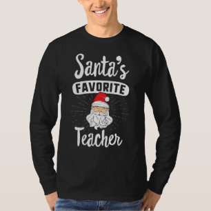 Santas Favourite Teacher Christmas School Xmas T-Shirt
