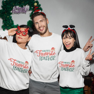Santa's favourite teacher christmas sweatshirt
