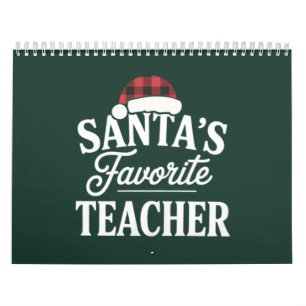 Santa's Favourite Teacher Christmas Teach Students Calendar