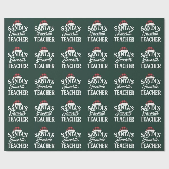 Santa's Favourite Teacher Christmas Teach Students Wrapping Paper (Flat)