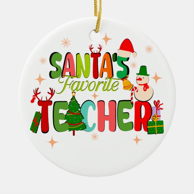 santa's favourite teacher.personalised teacher gif ceramic tree decoration (Front)