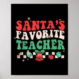 Santas Favourite Teacher Retro Groovy Christmas Xm Poster