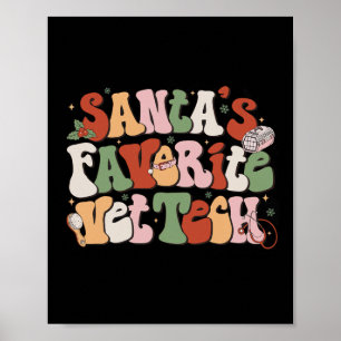 Santa's Favourite Veterinary Technician Christmas Poster