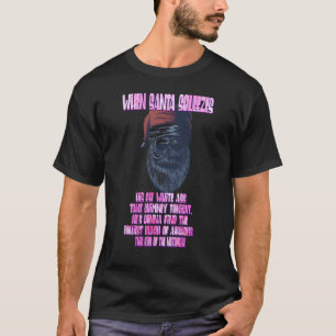 Santa's Gonna Find Jolliest Bunch Humour Saying T-Shirt