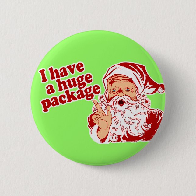 Santas Huge Package 6 Cm Round Badge (Front)